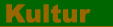 Kultur
