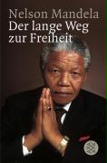Nelson Mandela:Der lange Weg zur Freiheit.